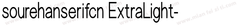 sourehanserifcn ExtraLight字体转换